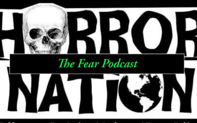 Horror-Nation The FEAR Podcast Episode 1 A Game for the Ages