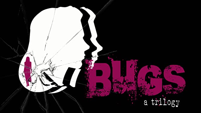 Bugs-A Trilogy Review