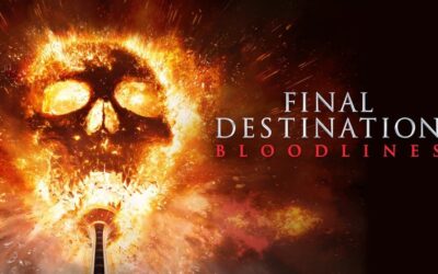 FILM REVIEW: FINAL DESTINATION: BLOODLINES